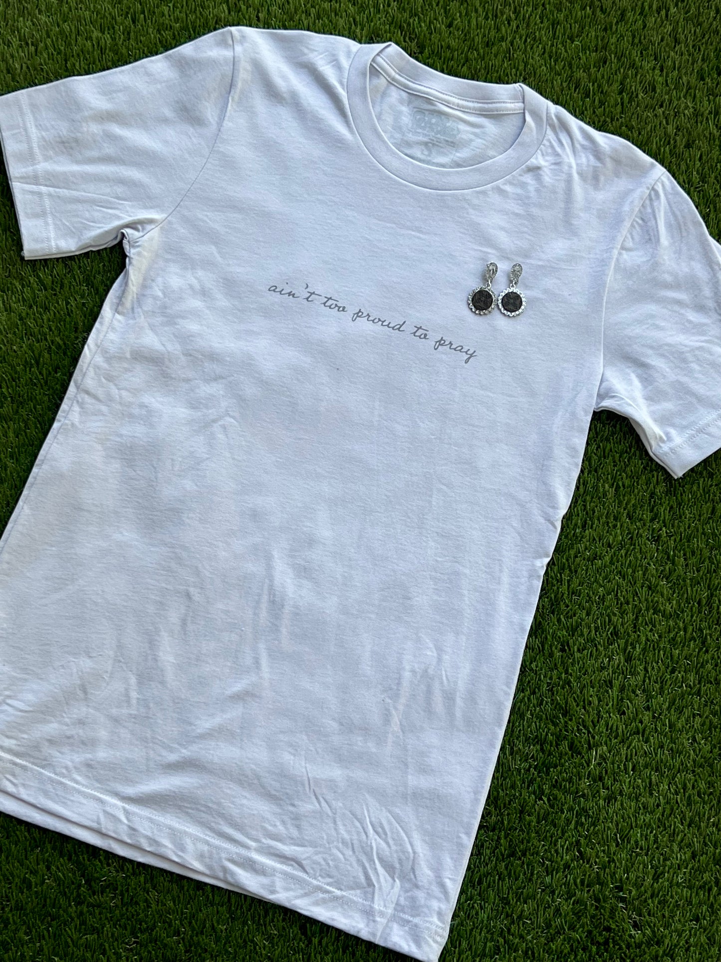 Ain't Too Proud T-Shirt
