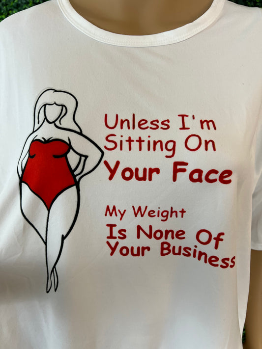 None of Your Business T-Shirt