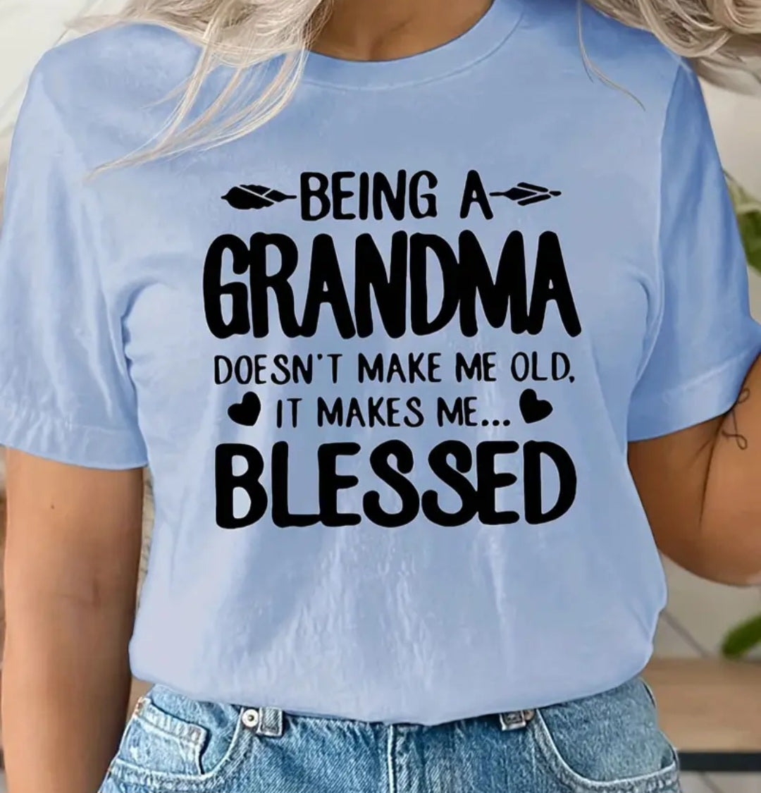 Being a Grandma T-Shirt